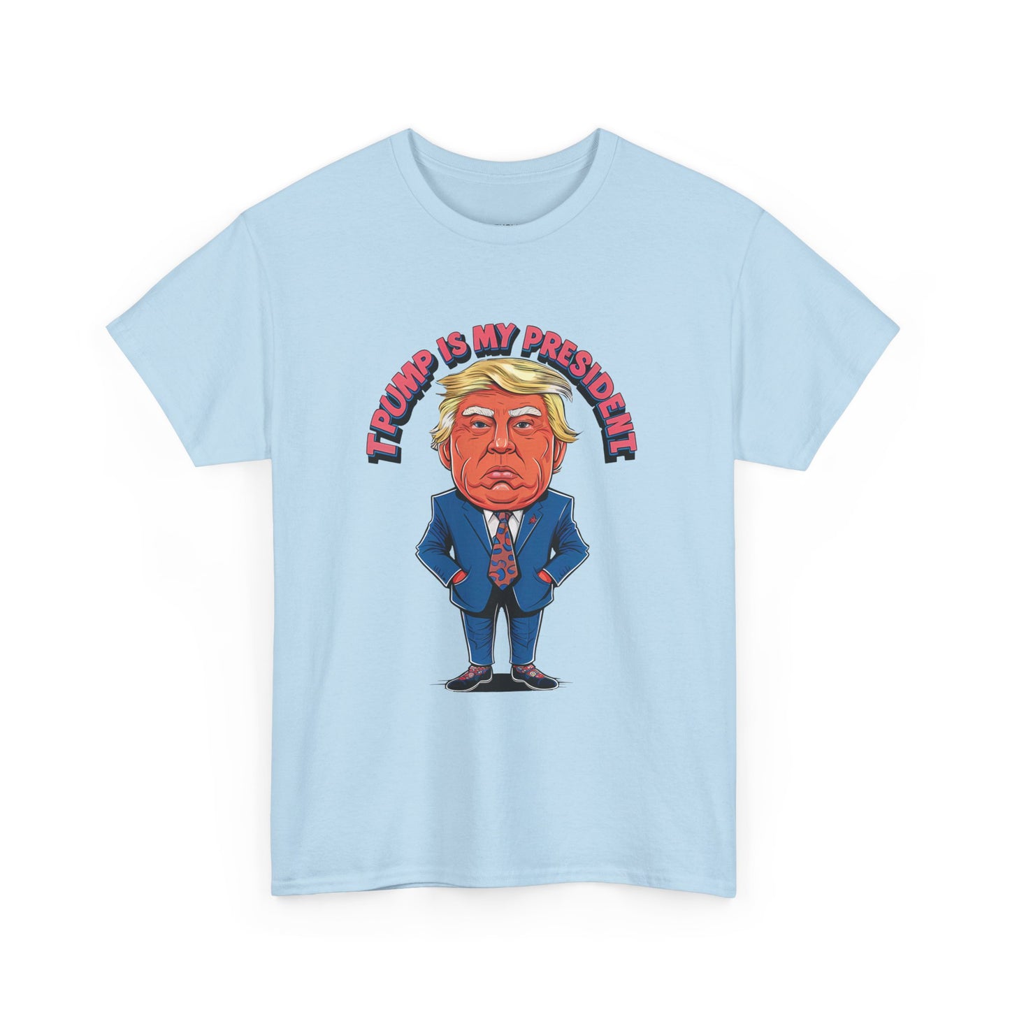 Trump Is My President Unisex T-shirt