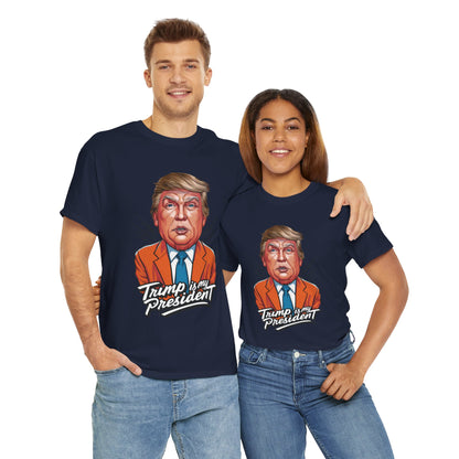 Trump Is My President 2024 Unisex T-shirt