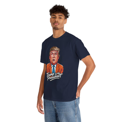 Trump Is My President 2024 Unisex T-shirt