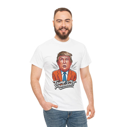 Trump Is My President 2024 Unisex T-shirt