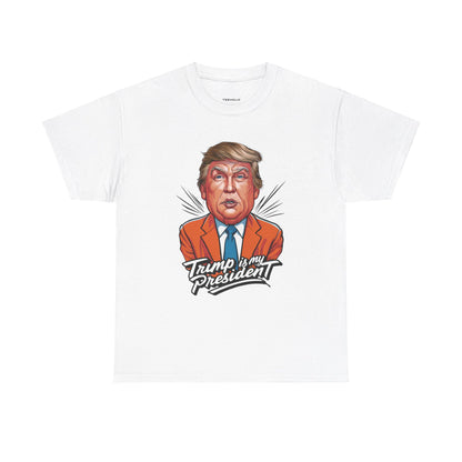 Trump Is My President 2024 Unisex T-shirt